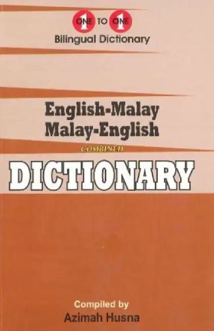 English-Malay & Malay-English One-to-One Dictionary (exam-suitable) by A Husna