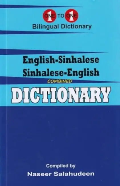 English-Sinhalese & Sinhalese-English One-to-One Dictionary by Naseer Salahudeen