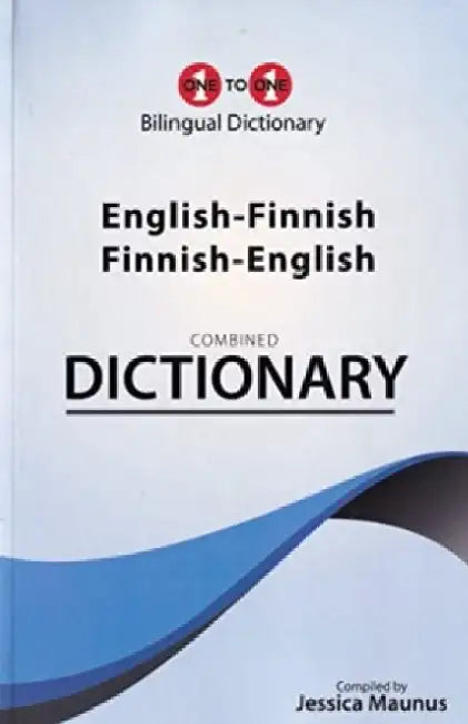 English-Finnish & Finnish-English One-to-One Dictionary Exam Suitable by J Maunus