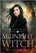 Midnight Witch: Witch Queen Book 4 by Starrling, A. D.