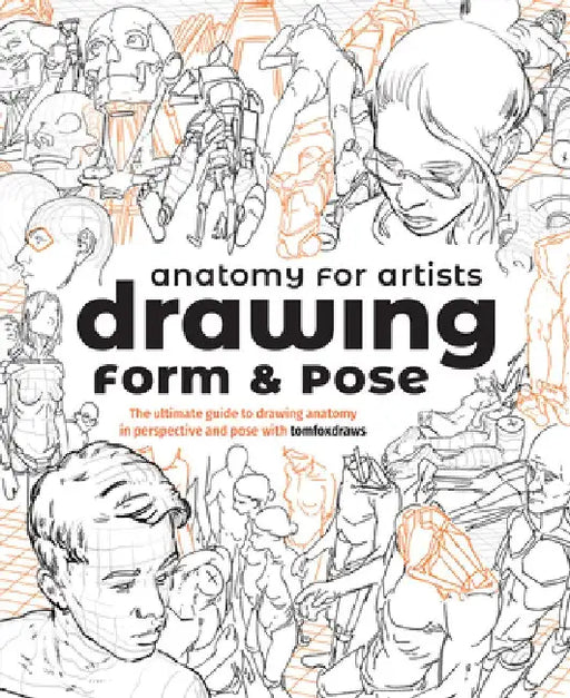 Anatomy for Artists Volume 2