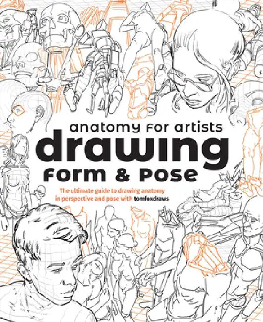 Anatomy for Artists Volume 2