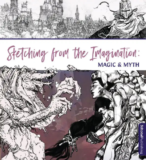 Sketching from the Imagination: Worlds of Magic