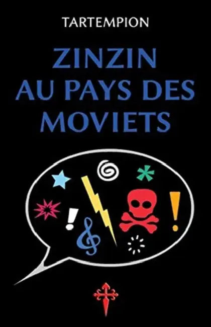 Zinzin au pays des Moviets by Tartempion
