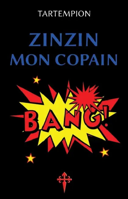 Zinzin mon copain by Tartempion