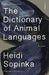 The Dictionary of Animal Languages by Sobei Mogi