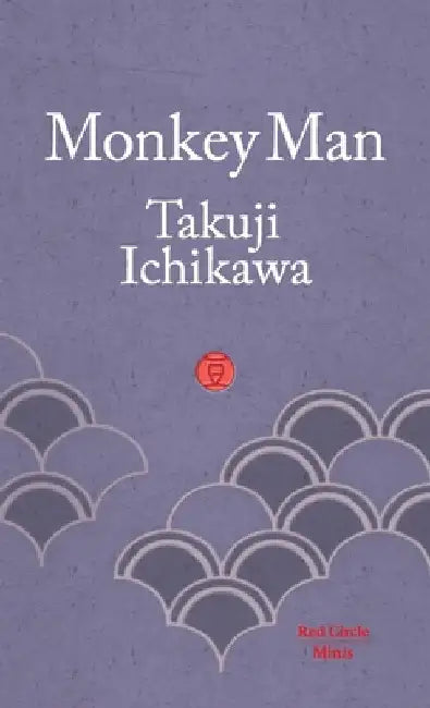 Monkey Man by Ichikawa, Takuji