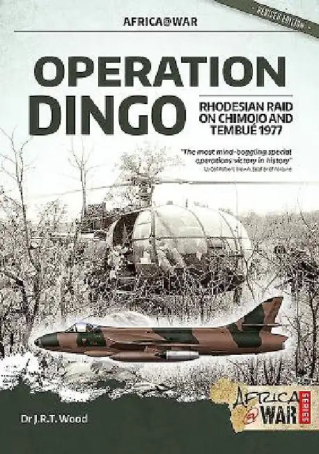 Operation Dingo by Dr J.R.T. Wood