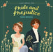 Classic Moments from Pride and Prejudice by Jane Austen