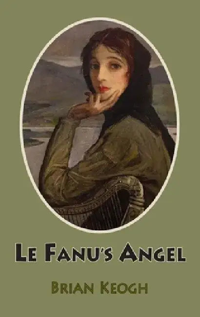 Le Fanu's Angel by Brian Keogh
