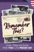 Remember This?: People, Things and Events from 1936 to the Present Day (US Edition) by Gilbert Moss