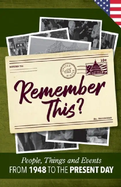 Remember This?: People, Things and Events from 1948 to the Present Day (US Edition) by Gilbert Moss