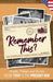 Remember This?: People, Things and Events from 1959 to the Present Day (US Edition) by Gilbert Moss