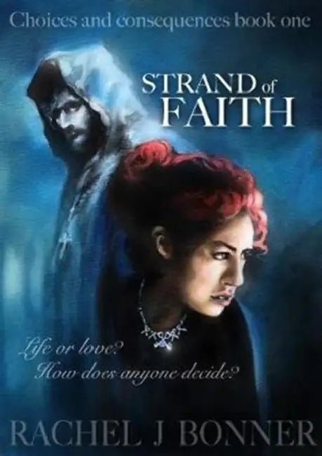 Strand of Faith by Rachel J. Bonner