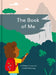 The Book of Me: A Children's Journal of Self-Discovery