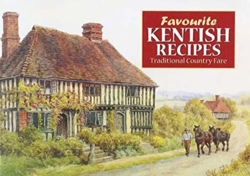 Favourite Kentish Recipes by Pat Smith