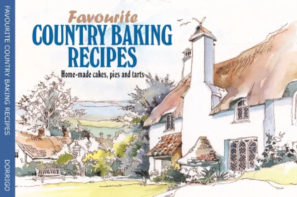 Favourite Country Baking Recipes by Terry Whitworth