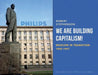 We Are Building Capitalism!: Moscow in Transition 1992-1997 by Robert Stephenson