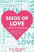 Seeds of Love - A Couple's Devotional: 52 Weekly Devotions to Grow Closer to God & Each Other by Kemi And Bode Olutunbi