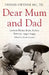 Dear Mum and Dad by Dennis H. Gwynne