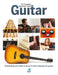 The Complete Beginners Guide to the Guitar: Everything You Need to Know to Start Playing the Guitar by Sona Books