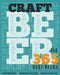 Craft Beer: The 365 Best Beers by Dan Peel