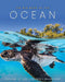 The Big Book of the Ocean: Discover the Secrets of the Earth's Amazing Seas by Dan Peel