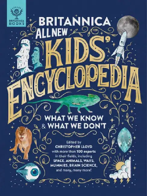 Britannica All New Kids' Encyclopedia!: What We Know & What We Don't