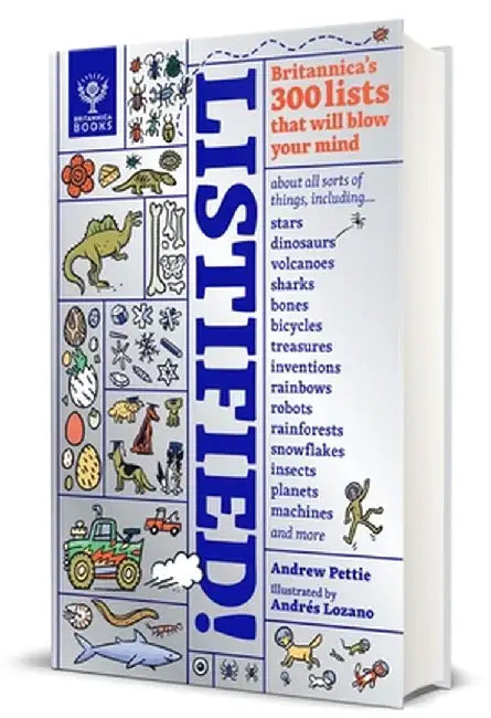 Listified!: 400 Lists That Illuminate Our World, Including... Deadly Dinosaurs, Animals in Space, Giant Telescopes, Famous Pets, E by Andrew Pettie