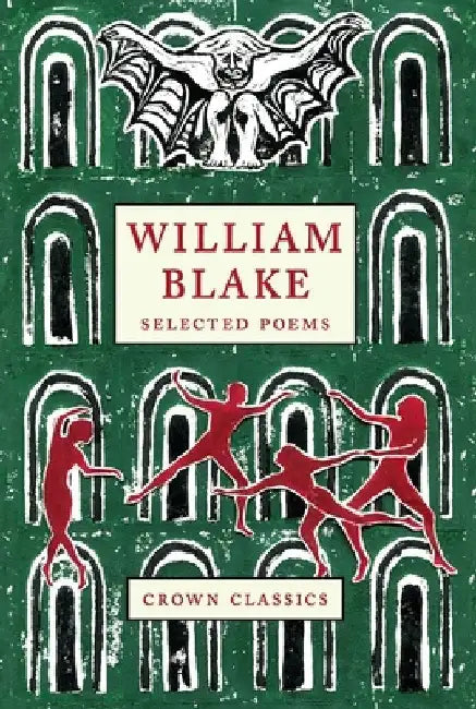 William Blake: Selected Poems by William Blake