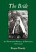 The Bride: An Illustrated History of Palestine 1850-1948 by Roger Hardy