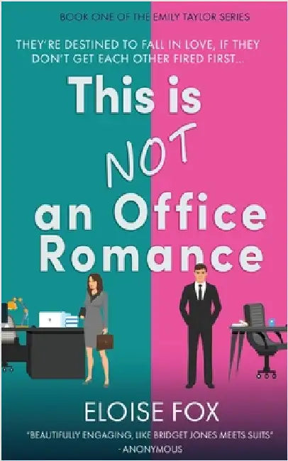 This is Not an Office Romance by Fox, Eloise