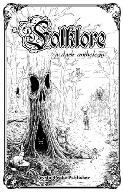Folklore: a dark anthology by Alice Auston