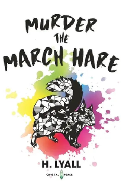 Murder the March Hare by H. Lyall
