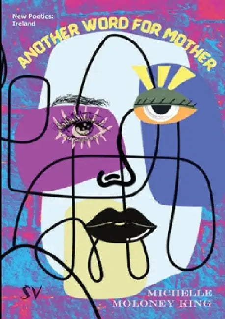 Another Word for Mother by Michelle Moloney King