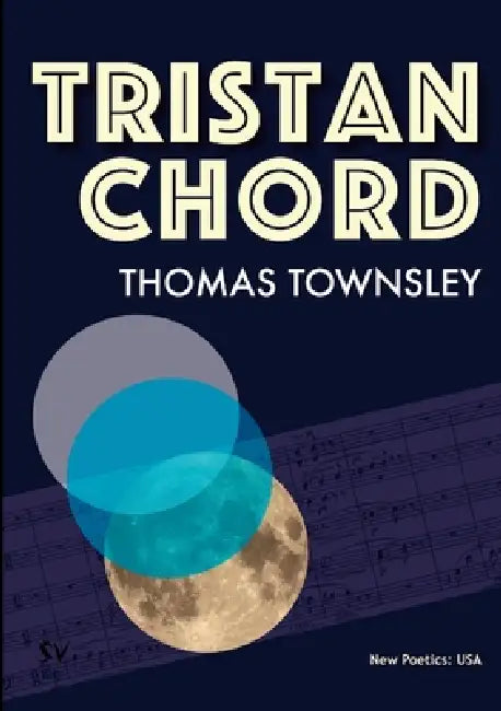 Tristan Chord by Thomas Townsley