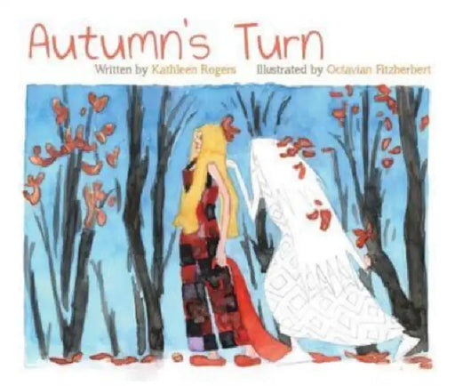 Autumn's Turn by Kathleen Rogers