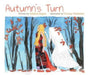 Autumn's Turn by Kathleen Rogers