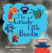 The Grizzly Little Beastie by Arpan Tahim