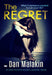 The Regret: An Addictive Psychological Suspense Thriller by Dan Malakin