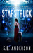 Starstruck by S. E. Anderson