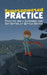 Superpowered Practice: Practice like a Superhero and Get Better at Getting Better by Nicola Cantan