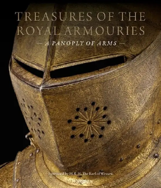 Treasure of the Royal Armouries by Edward Impey
