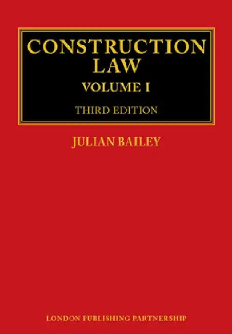 Construction Law by Julian Bailey