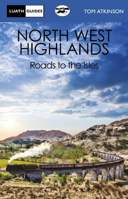 The North West Highlands by Tom Atkinson