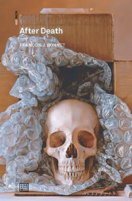 After Death by Francois J. Bonnet