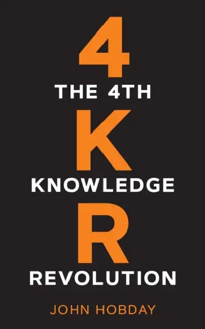 The 4th Knowledge Revolution by John Hobday