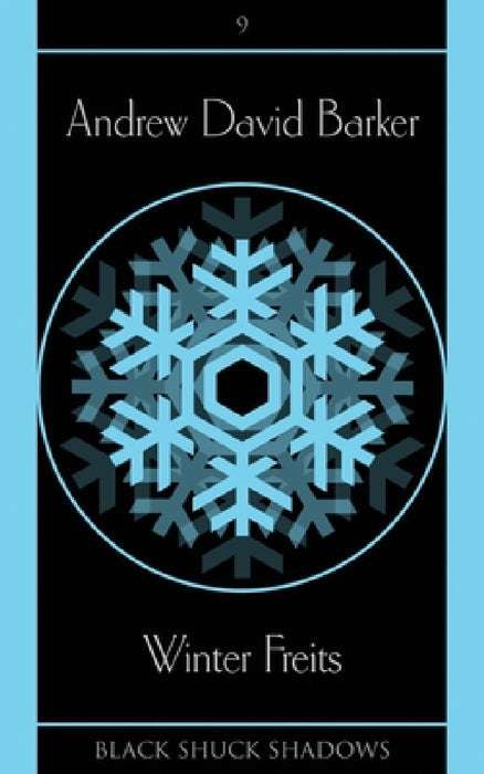 Winter Freits by Andrew David Barker