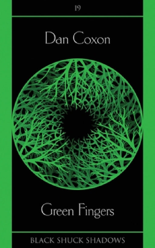 Green Fingers by Dan Coxon