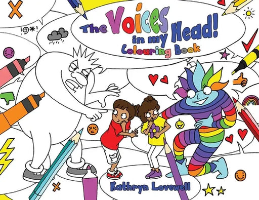 The Voices in my Head Colouring Book by Kathryn Lovewell